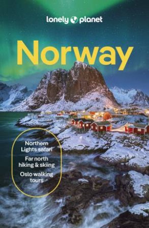 Norway by Gemma Graham & Hugh Francis Anderson & Anthony Ham & Annika Hipple