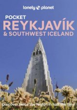 Lonely Planet Pocket Reykjavik  Southwest Iceland