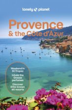 Lonely Planet Provence  the Cote dAzur
