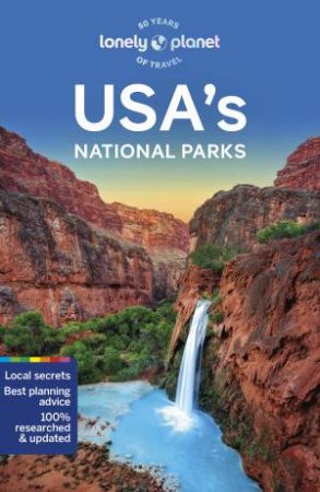 USA's National Parks by Lonely Planet