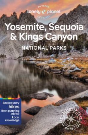 Yosemite, Sequoia & Kings Canyon National Parks