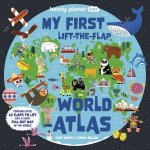 Lonely Planet Kids My First LiftTheFlap World Atlas