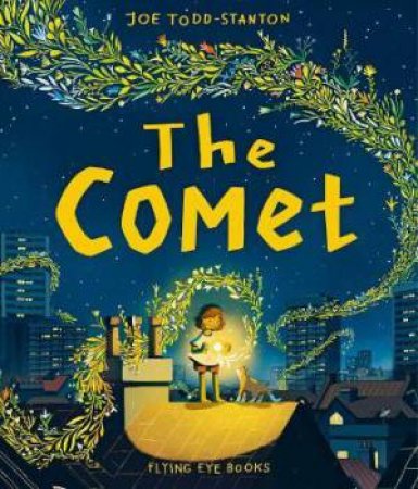 The Comet by Joe Todd-Stanton & Joe Todd-Stanton