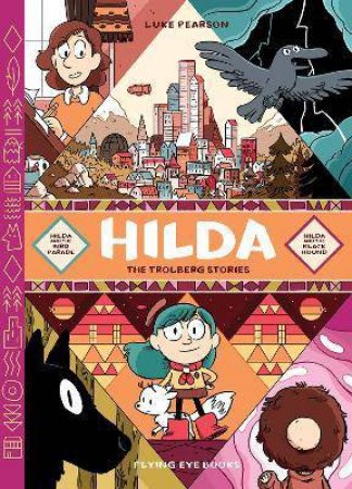 Hilda: The Trolberg Stories by Luke Pearson & Luke Pearson