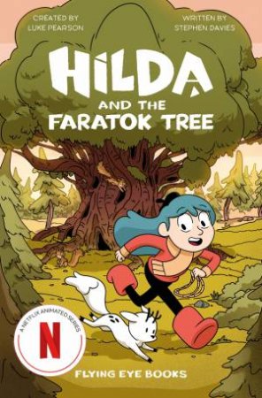 Hilda and the Faratok Tree by Luke Pearson & Stephen Davies & Sapo Lendário