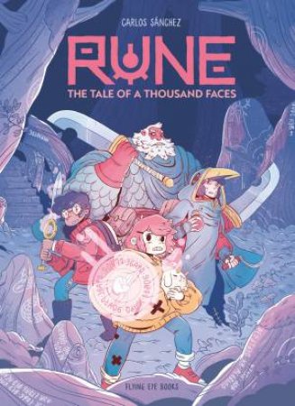 Rune: The Tale of a Thousand Faces by Carlos Sánchez & Carlos Sánchez