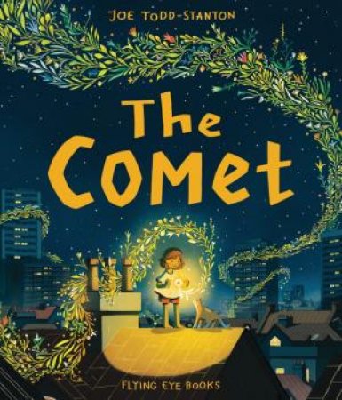 The Comet by Joe Todd-Stanton & Joe Todd-Stanton
