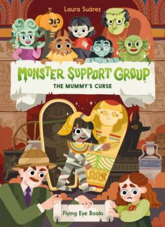 Monster Support Group: The Mummy's Curse by Laura Suarez & Laura Suarez