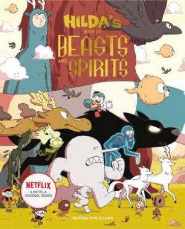 Hilda's Book of Beasts and Spirits by Various