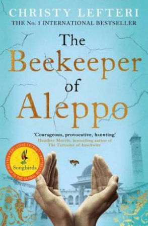 The Beekeeper Of Aleppo by Christy Lefteri