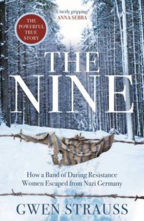 The Nine by Gwen Strauss