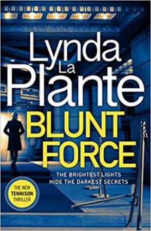 Blunt Force by Lynda La Plante