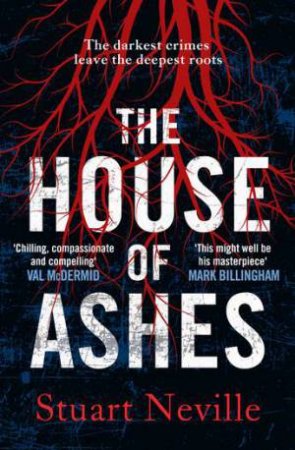 The House Of Ashes by Stuart Neville