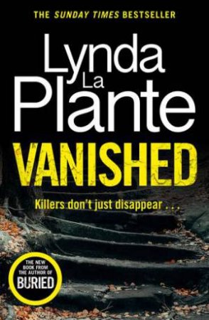 Vanished by Lynda La Plante