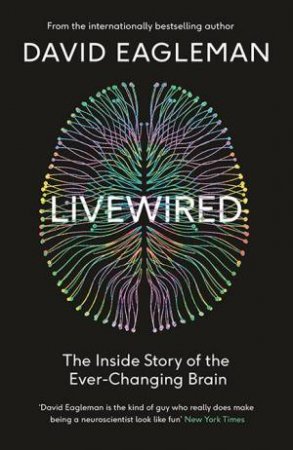 Livewired by David Eagleman