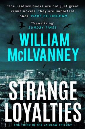 Strange Loyalties by William McIlvanney