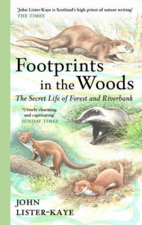 Footprints in the Woods by John Lister-Kaye