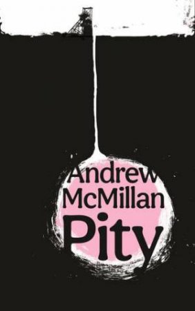 Pity by Andrew McMillan