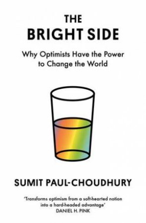 The Bright Side by Sumit Paul-Choudhury