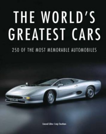 The World's Greatest Cars by Craig Cheetham