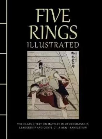 Five Rings Illustrated by Miyamoto Musashi