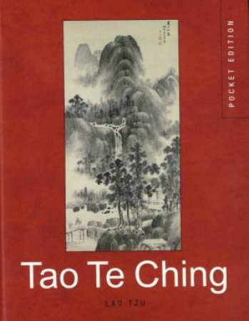 Mini Encylopedia: Tao Te Ching by Various