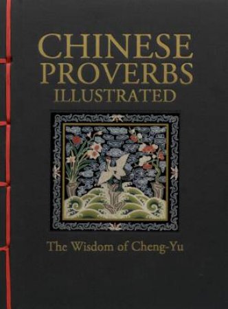 Chinese Bound: Chinese Proverbs by Various