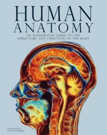 Human Anatomy by Jane DeBurgh