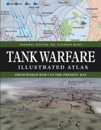 Atlas of Tank Warfare by Stephen Hart