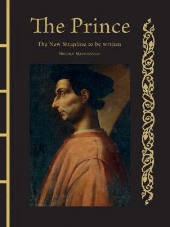 The Prince by Niccolo Machiavelli