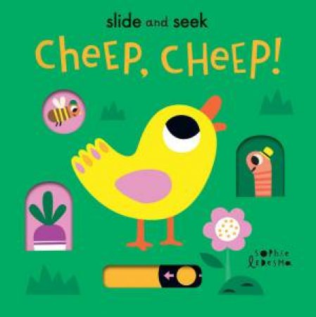 Cheep, Cheep! by Sophie Ledesma & Isabel Otter