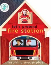 Lets Pretend Fire Station