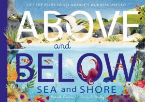 Above And Below: Sea And Shore by Harriet Evans & Hannah Bailey