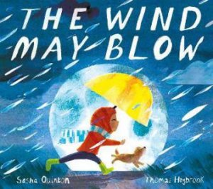 The Wind May Blow by Thomas Hegbrook & Sasha Quinton