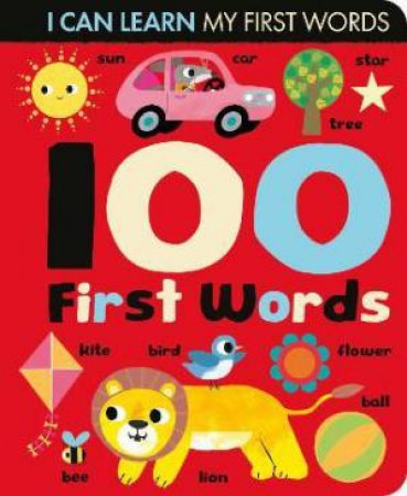 100 First Words by Lauren Crisp & Thomas Elliott