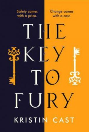 The Key To Fury by Kristin Cast