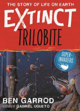 Trilobite by Ben Garrod & Gabriel Ugueto