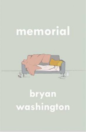 Memorial by Bryan Washington