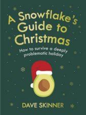 A Snowflakes Guide To Christmas