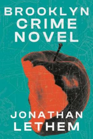 Brooklyn Crime Novel by Jonathan Lethem