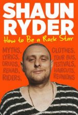 How To Be A Rock Star