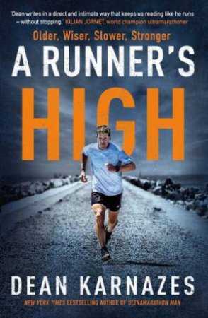 A Runner's High by Dean Karnazes