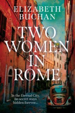 Two Women In Rome by Elizabeth Buchan