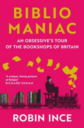 Bibliomaniac by Robin Ince