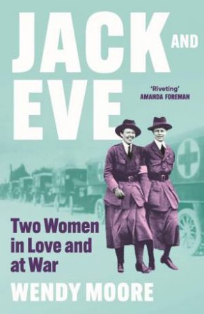 Jack and Eve by Wendy Moore