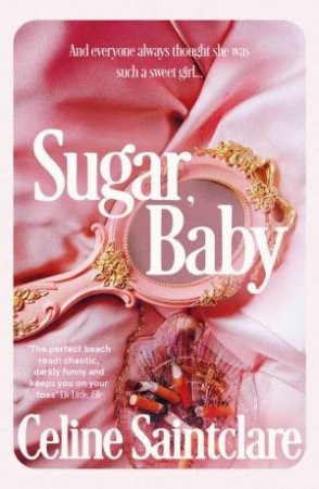 Sugar, Baby by Celine Saintclare