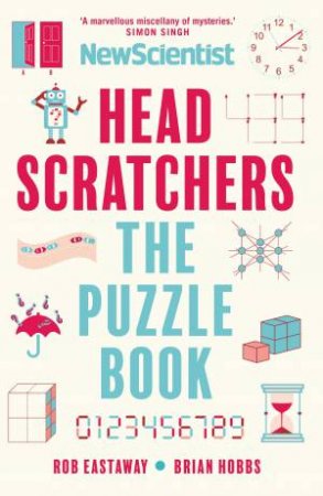 Headscratchers by Rob Eastaway & Brian Hobbs