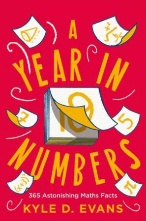 A Year in Numbers by Kyle D. Evans