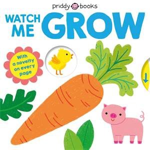 Watch Me Grow by Roger Priddy