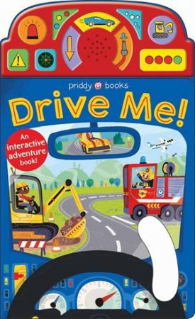 Drive Me! by Roger Priddy